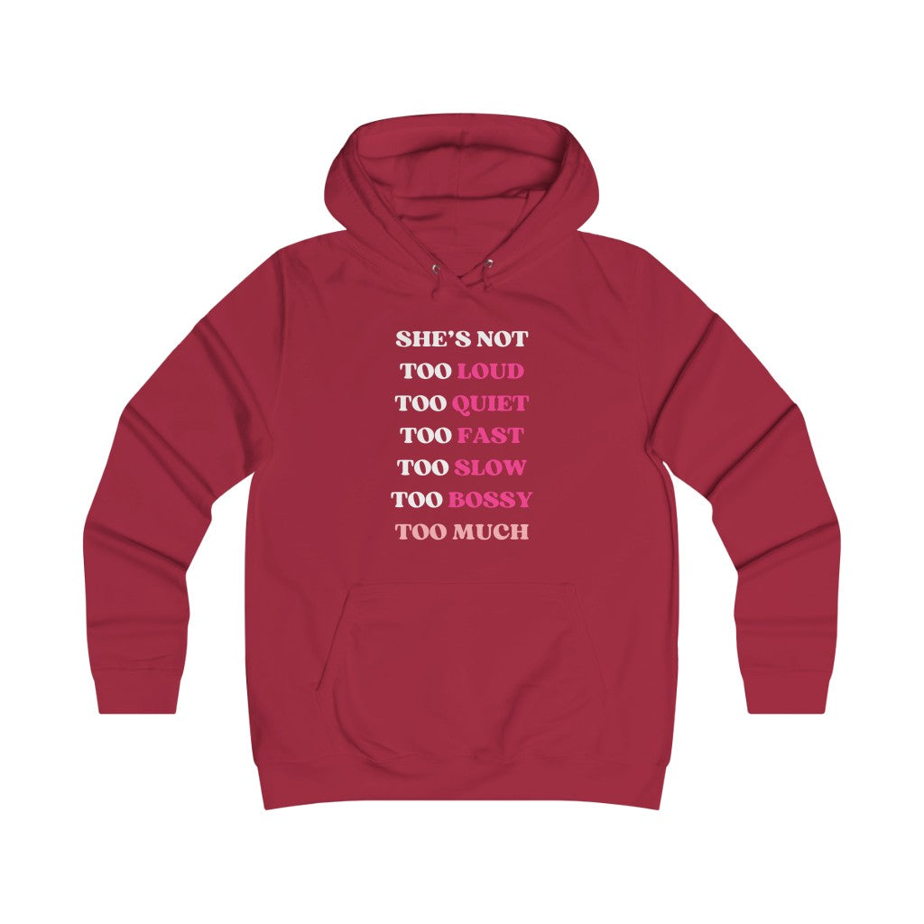 Too Much - Women's Hoodie