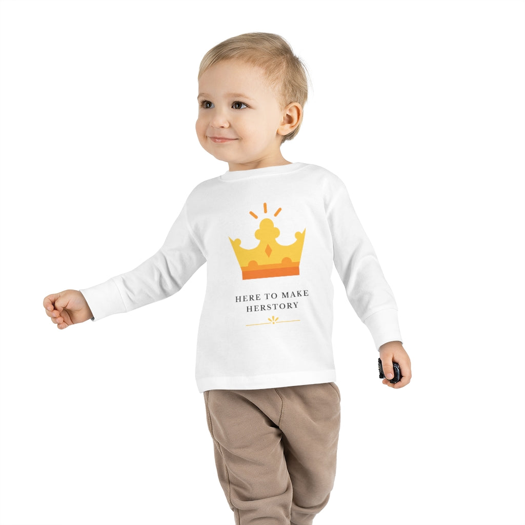 Here to Make Herstory - Toddler Long Sleeve T-shirt