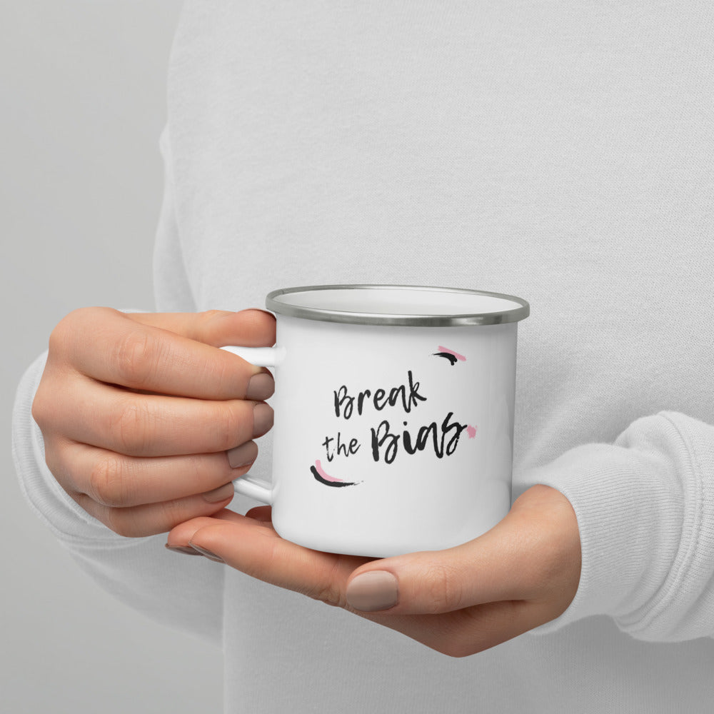 Break the Bias - Enamel Camper Mug