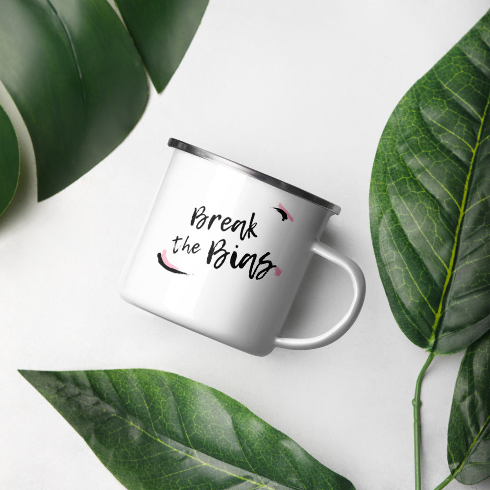 Break the Bias - Enamel Camper Mug