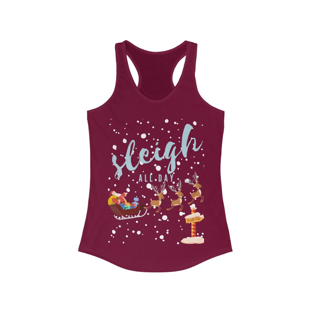 Sleigh All Day - Women's racerback tank