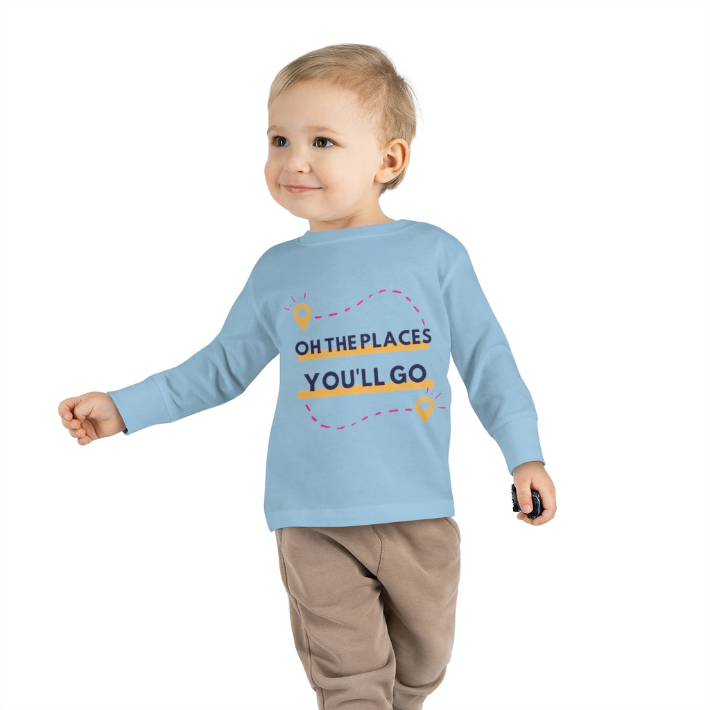 Oh the Places You'll Go - Toddler long sleeve T-shirt