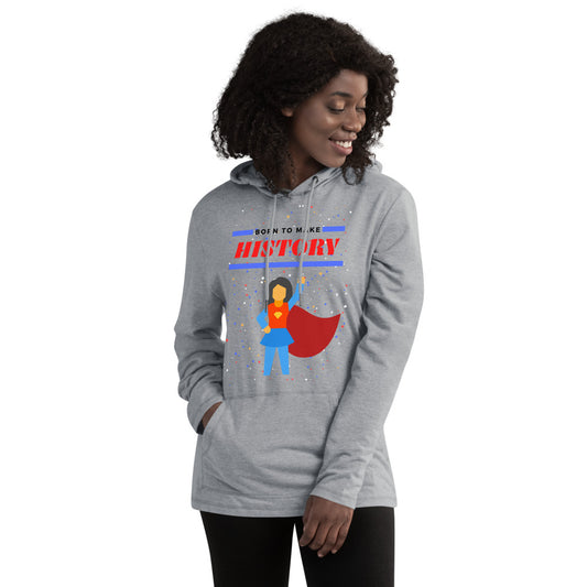 Born to Make History - Women's Lightweight Hoodie