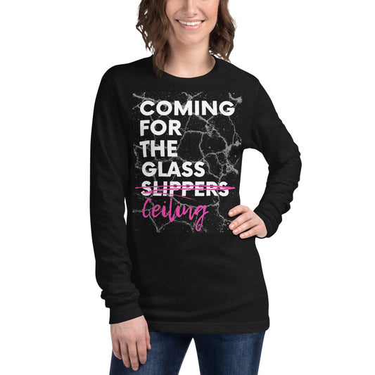 Coming for the Glass Ceiling - Women's long sleeve T-shirt