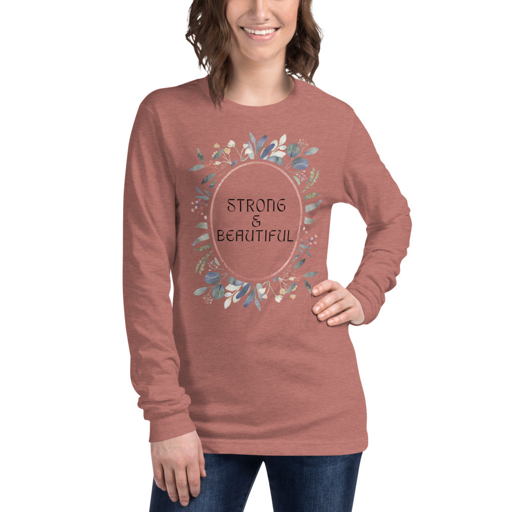 Strong & Beautiful - Women's Long Sleeve Tee