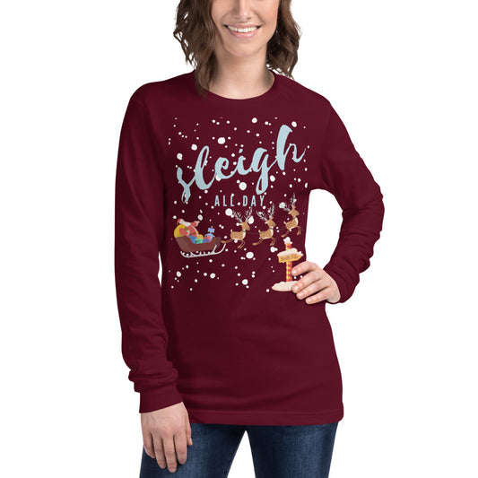 Sleigh All Day - Women's long sleeve T-shirt