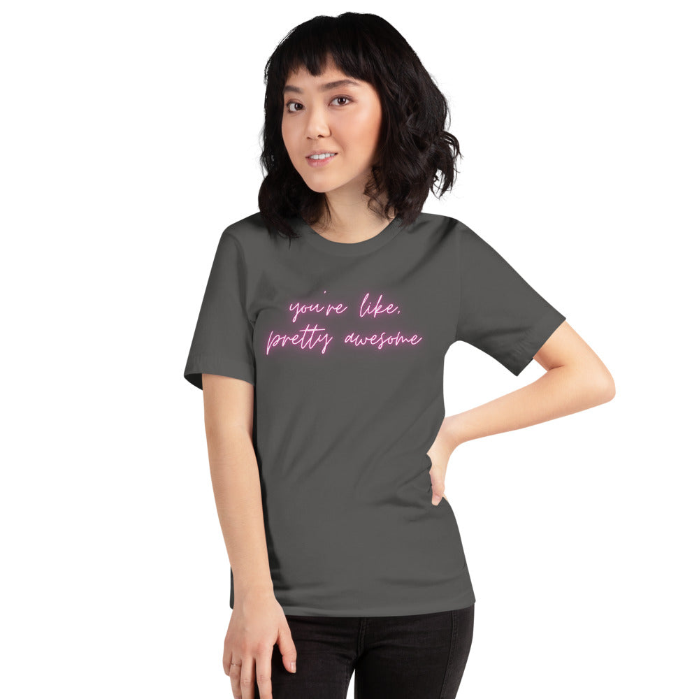 You're Like Really Awesome - Women's Short Sleeve T-Shirt