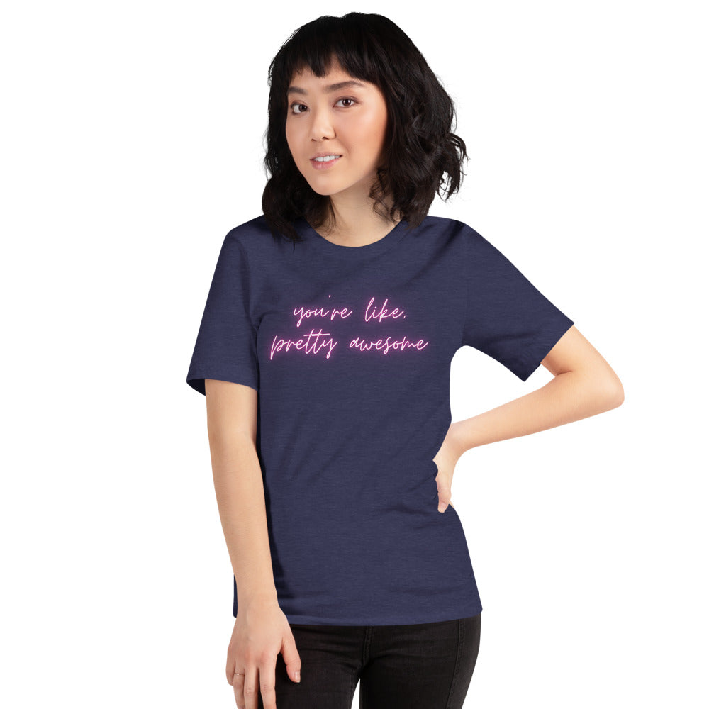 You're Like Really Awesome - Women's Short Sleeve T-Shirt