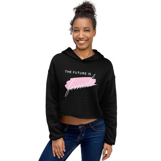 The Future is Female - Women's cropped hoodie